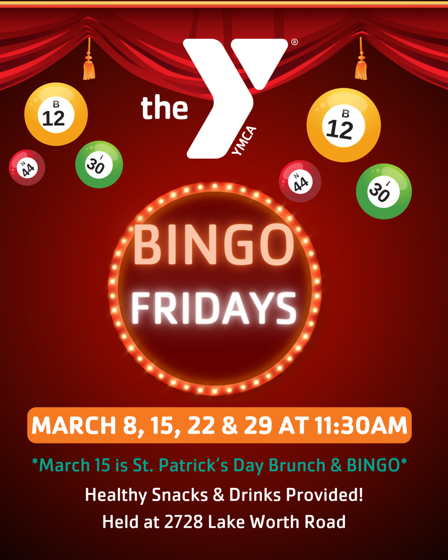 Bingo Flyer for March 8,15, 22, & 29th at 11:30am. Held at 2728 Lake Worth Rd